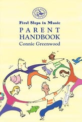 First Steps in Music - Parent Handbook Book